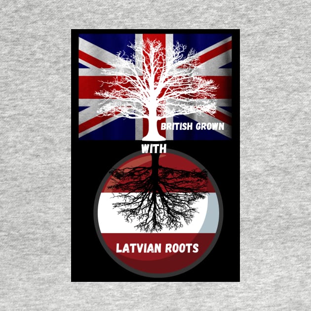 British Grown with Latvian roots - English by LukjanovArt